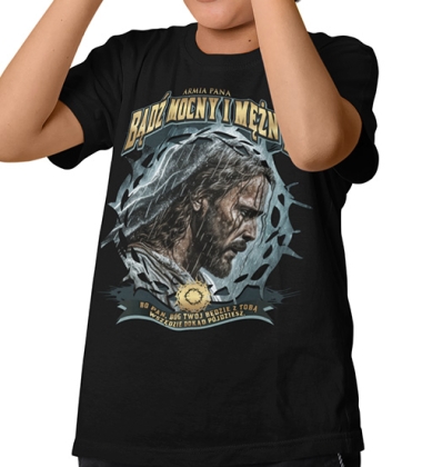 Koszulka Bądz Mocny